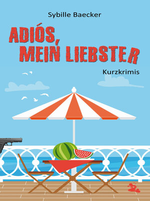 cover image of Adiós, mein Liebster